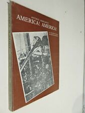 AMERICA! AMERICA! Antonio Margariti Galzerano 1983 storia libro di scritto da , usado comprar usado  Enviando para Brazil