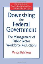 Downsizing federal government for sale  USA