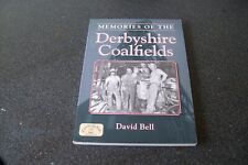 Memories derbyshire coalfield for sale  SWADLINCOTE