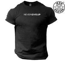 Used, Never Give Up T Shirt Gym Clothing Bodybuilding Training Workout Fitness MMA Top for sale  Shipping to South Africa