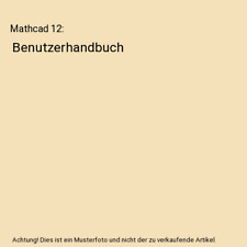 Mathcad benutzerhandbuch maths gebraucht kaufen  Trebbin