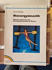 Wassergymnastik therorie praxi gebraucht kaufen  Borken