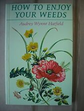 How to Enjoy Your Weeds by Hatfield, Audrey Wynne Paperback Book The Cheap Fast segunda mano  Embacar hacia Argentina