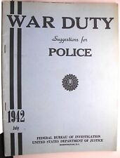 WWII 1942 FBI WAR DUTY SUGGESTIONS FOR POLICE What to do if invaded booklet LAPD for sale  Shipping to South Africa
