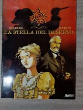 La Stella del Deserto 1 - Stephen Desberg, Enrico Marini - Magic Press usato  Latina