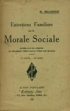 Livre ancien entretiens familiers sur la morale sociale M. Bellenoue 1932 d'occasion  France