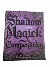 Shadow magick compendium for sale  CHELMSFORD