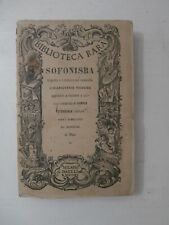 Antico libro 1863 Sofonisba Tragedia Simillimi Commedia Trissino Prima edizione usato  Roma