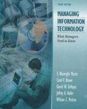 Used, MANAGING INFORMATION TECHNOLOGY: WHAT MANAGERS NEED TO By Daniel W. Dehayes VG for sale  Shipping to South Africa