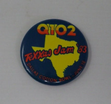 Q102 Texxas Jam '83 Dallas Cotton Bowl June 18 Pinback Button Concert Pin for sale  Shipping to South Africa