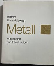 Metall werkformen arbeitsweise gebraucht kaufen  Bad Neuenahr-Ahrweiler