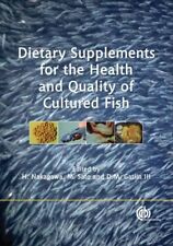 Suplementos dietéticos para la salud y calidad del pescado cultivado, tapa dura de... segunda mano  Embacar hacia Mexico