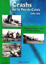 Crashs calais 1940 d'occasion  Saint-Omer