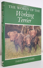 The World of the Working Terrier David Harcombe digging book hunting dogs 1st gc for sale  CHESTER