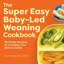 The Super Easy Baby-Led Weaning Cookbook: 55 receitas simples para apresentar seu... comprar usado  Enviando para Brazil