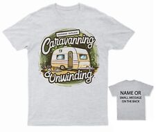 Caravanning unwinding shirt for sale  BRISTOL