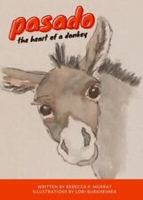 Pasado heart donkey for sale  Seattle