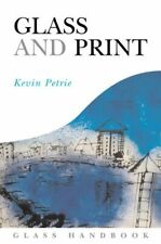 Glass and Print (Glass Handbooks) by Petrie, Kevin 0713664916 FREE Shipping segunda mano  Embacar hacia Argentina