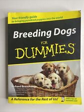 Breeding Dogs for Dummies® by Richard G. Beauchamp (2002, Trade Paperback) for sale  Shipping to South Africa