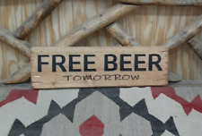 Free beer tomorrow for sale  Hutchinson