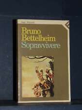 Bruno bettelheim sopravvivere usato  Verona