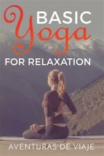 Usado, Yoga básico para la relajación: terapia de yoga para el alivio del estrés y la relajación, Lik... segunda mano  Embacar hacia Argentina