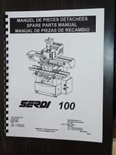 Serdi Model 100 Parts Manual  for sale  Shipping to South Africa