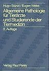 Allgemeine pathologie tierärz gebraucht kaufen  Berlin