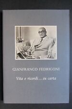 Gianfranco fedrigoni vita usato  Milano