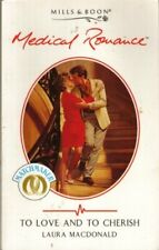 To Love and to Cherish (Mills & Boon Medical) by MacDonald, Laura 0263812405 for sale  Shipping to South Africa