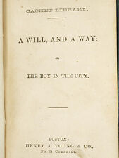 RARO LIBRO ANTIGUO DE 1857: UNA VOLUNTAD Y UN CAMINO o EL NIÑO EN LA CIUDAD por HENRY V DEGEN segunda mano  Embacar hacia Argentina