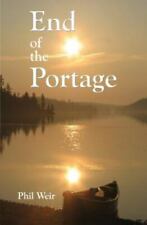 End of the Portage: A Canoe Memoir segunda mano  Embacar hacia Argentina