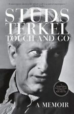 Touch and Go por Studs Terkel (2008, Brochura Comercial) Muito Bom comprar usado  Enviando para Brazil