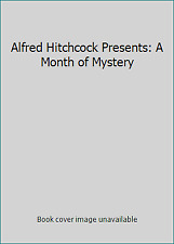 Alfred Hitchcock Presents: A Month of Mystery por Alfred Hitchcock segunda mano  Embacar hacia Mexico