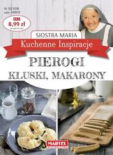 Pierogi Kluski Makarony Kuchenne inspiracje  Siostra Maria Cookbook Amazing Reci na sprzedaż  Wysyłka do Poland