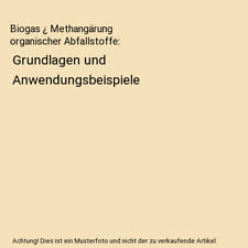 Biogas methangärung rganische gebraucht kaufen  Trebbin