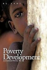 Poverty Development: International Poverty Net, Sadi, Al, usado; muy buen libro, usado segunda mano  Embacar hacia Argentina