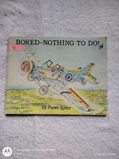 Aburrido - ¡Nada que hacer! por Peter Spier, 1991, libro de bolsillo segunda mano  Embacar hacia Argentina