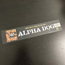 Alpha dog movie for sale  Macon