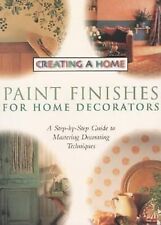 Paint Finishes for Home Decorators (Creating a Home), Unknown, Used; Good Book segunda mano  Embacar hacia Mexico