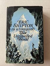 That Untravelled World : An Autobiography By Eric Shipton. First Edition 1969 segunda mano  Embacar hacia Spain