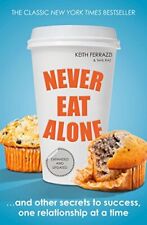 Never eat alone for sale  Shipping to Ireland