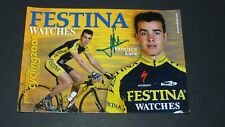 CPA CARTE CYCLISME CICLISMO TOUR FRANCE FESTINA 2001 FRANCISCO LARA DEDICACE d'occasion  Vendat