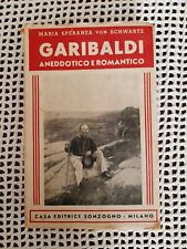 Garibaldi aneddotico romantico usato  Macerata