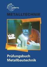 Prüfungsbuch metallbautechnik gebraucht kaufen  Stuttgart