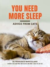 Você precisa de mais sono: conselhos de gatos (livro para gatos, livro engraçado para gatos, presentes para gatos... comprar usado  Enviando para Brazil