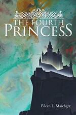 Usado, THE FOUR PRINCESS By Eileen L Maschger **Estado perfeito** comprar usado  Enviando para Brazil