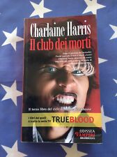 Charlaine harris club usato  Italia