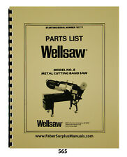 Wellsaw Model 8 Horizontal Bandsaw sn:18771 & Up Parts List Manual #565 for sale  Shipping to South Africa