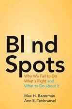 Blind Spots: Why We Fail to Do - Libro de bolsillo, de Bazerman Max H. - Aceptable n segunda mano  Embacar hacia Mexico